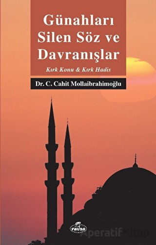 Günahları Silen Söz ve Davranışlar
