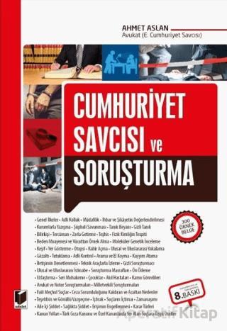 Cumhuriyet Savcısı ve Soruşturma