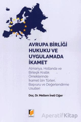 Avrupa Birliği Hukuku ve Uygulamada İkamet