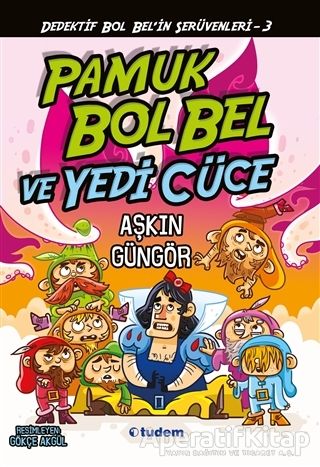 Pamuk Bol Bel ve Yedi Cüce