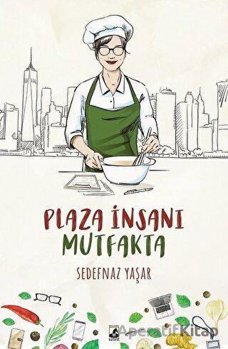 Plaza İnsanı Mutfakta