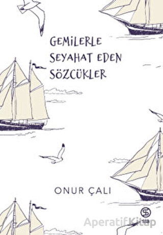 Gemilerle Seyahat Eden Sözcükler