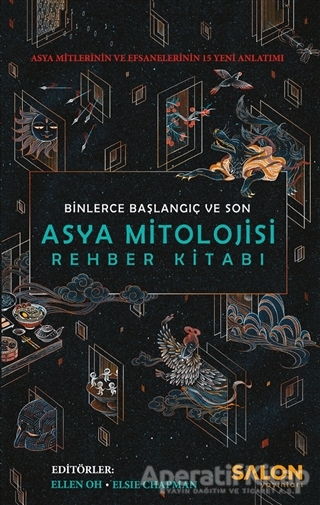 Asya Mitolojisi Rehber Kitabı Binlerce Başlangıç ve Son