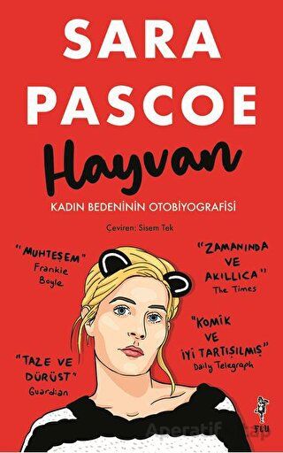 Hayvan Kadın Bedeninin Otobiyografisi