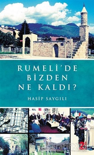 Rumeli de Bizden Ne Kaldı