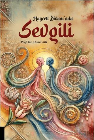 Hayreti Divanı nda Sevgili