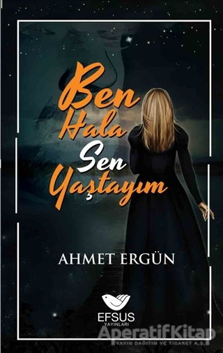 Ben Hala Sen Yaştayım