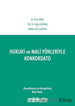 Hukuki ve Mali Yönleriyle Konkordato