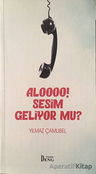 Aloooo Sesim Geliyor mu