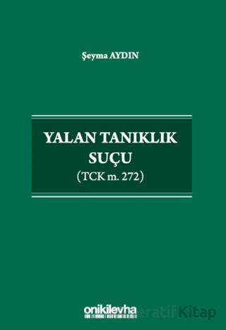 Yalan Tanıklık Suçu