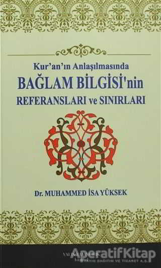 Kur an ın Anlaşılmasında Bağlam Bilgisi