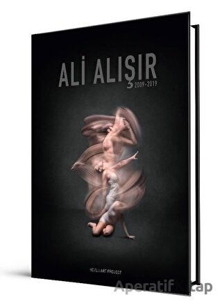 Ali Alışır 2009 2019