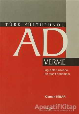 Türk Kültüründe Ad Verme Orhan Kibar 20 İndirim