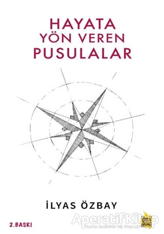 Hayata Yön Veren Pusulalar