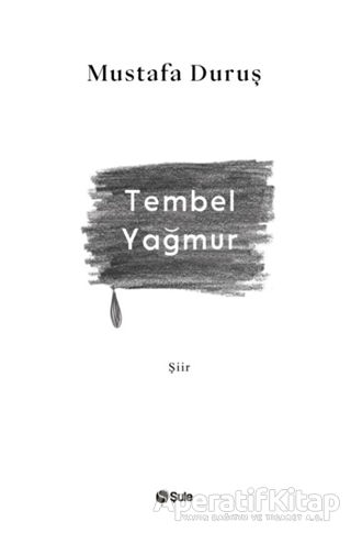 Tembel Yağmur