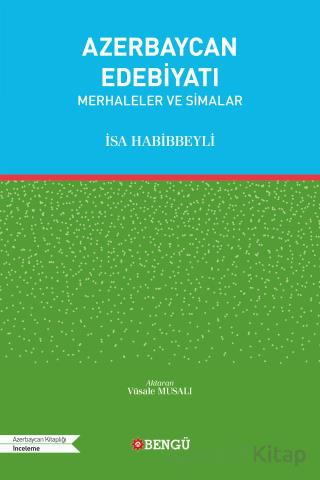 Azerbaycan Edebiyatı Merhaleler ve Simalar