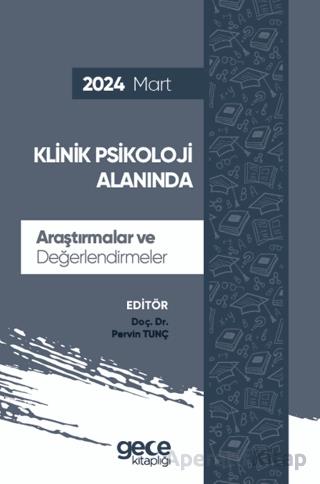 Klinik Psikoloji Alanında Araştırmalar ve Değerlendirmeler 25 İndirim