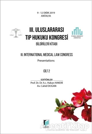 3 Uluslararası Tıp Hukuku Kongresi Bildirileri Kitabı Cilt 2
