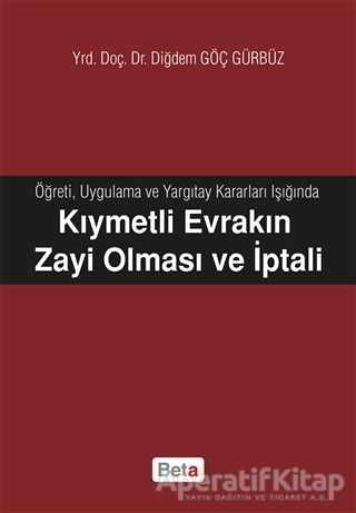 Kıymetli Evrakın Zayi Olması ve İptali