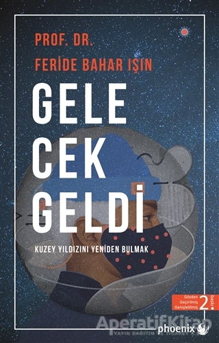 Gelecek Geldi Kuzey Yıldızını Yeniden Bulmak