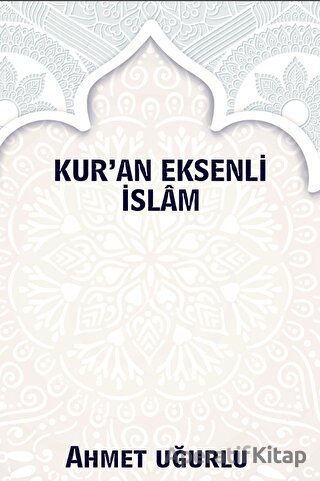 Kur an Eksenli İslam