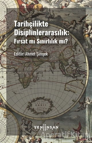 Tarihçilikte Disiplinlerarasılık Fırsat mı Sınırlılık mı