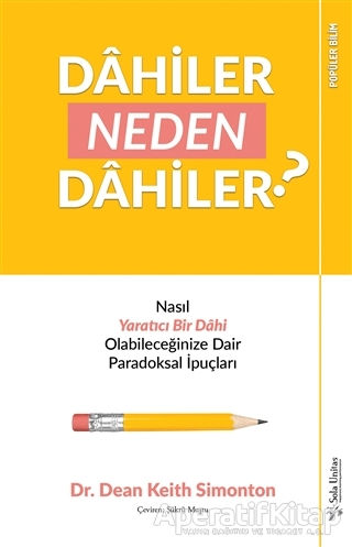 Dahiler Neden Dahiler