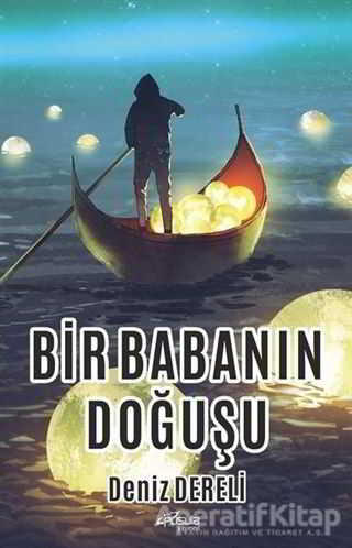 Bir Babanın Doğuşu