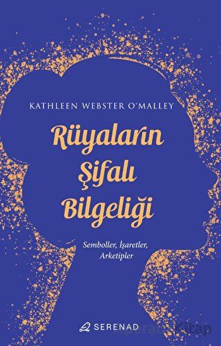 Rüyaların Şifalı Bilgeliği