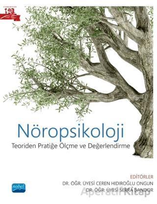 Nöropsikoloji Teoriden Pratiğe Ölçme ve Değerlendirme