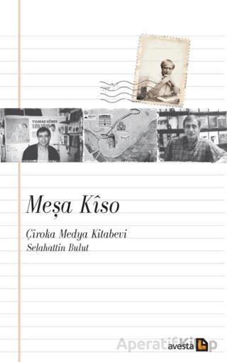 Meşa Kîso Çîroka Medya Kitabevi