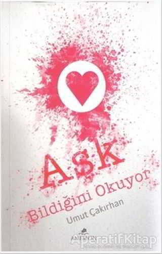 Aşk Bildiğini Okuyor