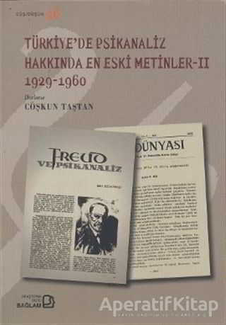 Türkiye de Psikanaliz Hakkında En Eski Metinler 2 1929 1960