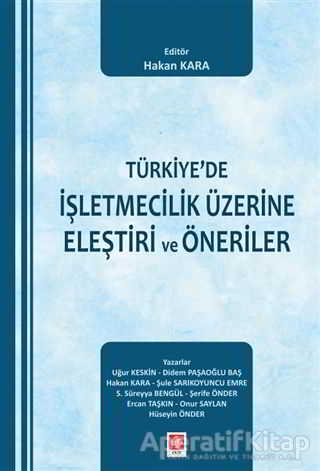 Türkiye de İşletmecilik Üzerine Eleştiri ve Öneriler