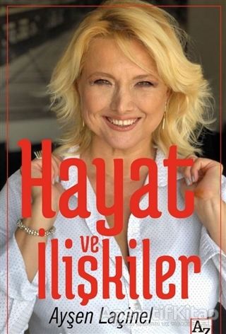 Hayat ve İlişkiler