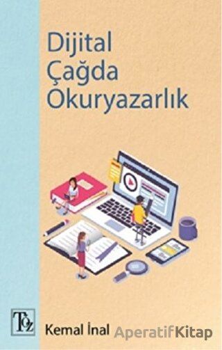 Dijital Çağda Okuryazarlık