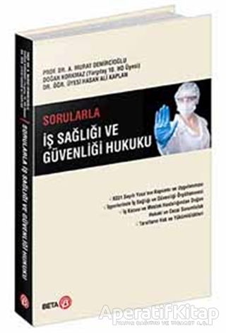 Sorularla İş Sağlığı ve Güvenliği Hukuku