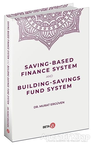 Saving Based Finance System and Building Savings Fund System