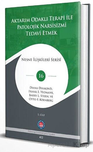 Aktarım Odaklı Terapi İle Patolojik Narsisizmi Tedavi Etmek 2 Cilt