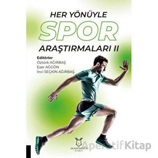 Her Yönüyle Spor Araştırmaları II