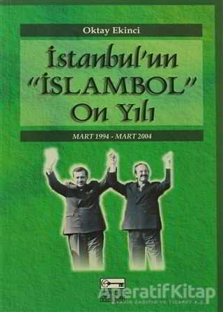 İstanbul un İslambol On Yılı