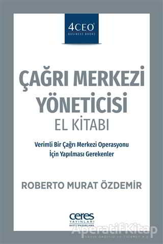 Çağrı Merkezi Yöneticisi El Kitabı