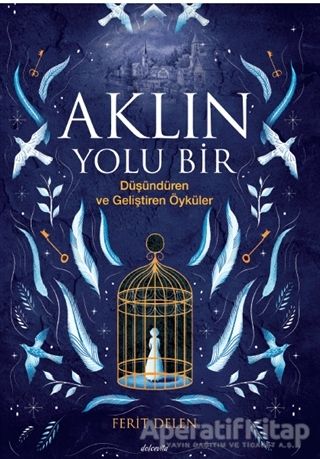 Aklın Yolu Bir