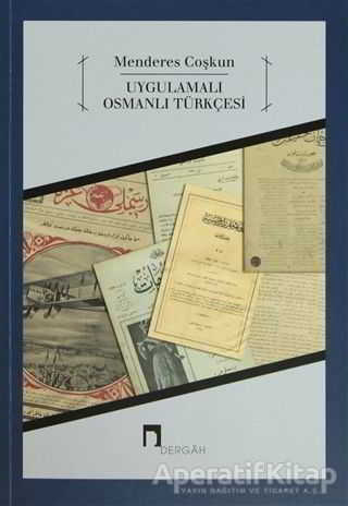 Uygulamalı Osmanlı Türkçesi Menderes Coşkun