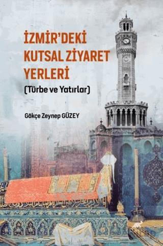 İzmir deki Kutsal Ziyaret Yerleri