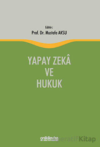 Yapay Zeka ve Hukuk
