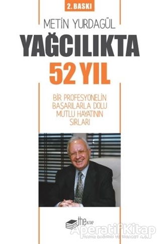 Yağcılıkta 52 Yıl