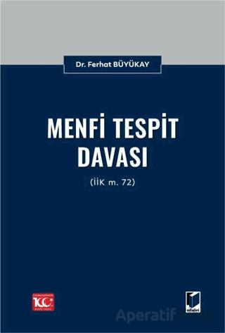 Menfi Tespit Davası İİK m 72