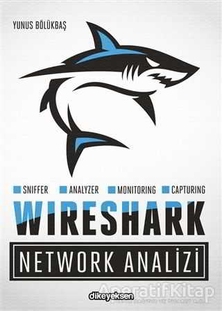 WIRESHARK NETWORK ANALİZİ DİKEYEKSEN