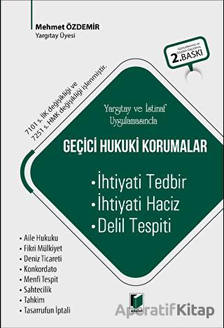 Yargıtay ve İstinaf Uygulamasında Geçici Hukuki Korumalar